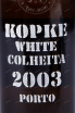 Этикетка портвеина Копке Колейта Уайт Порто 2003 0.75