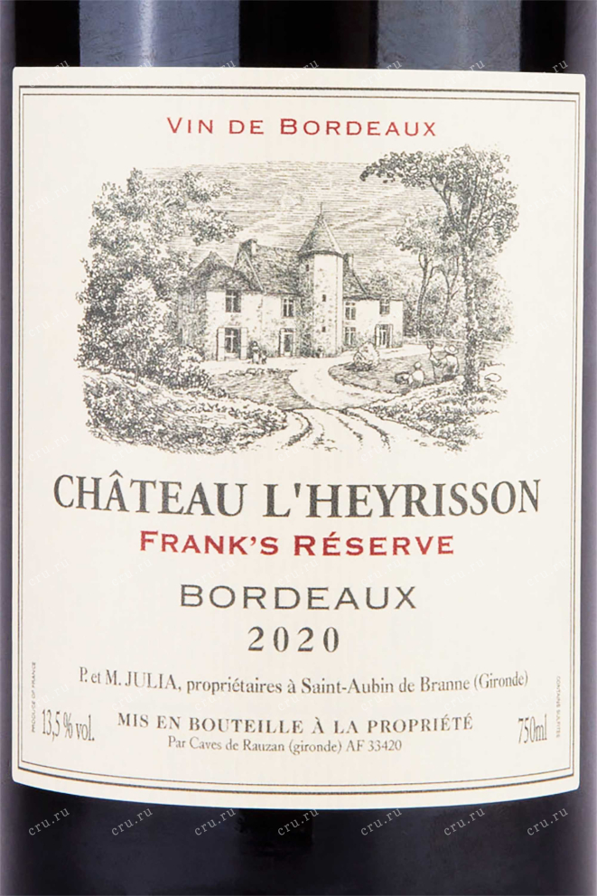 Этикетка Chateau L'Heyrisson Frank Reserve 0.75 л