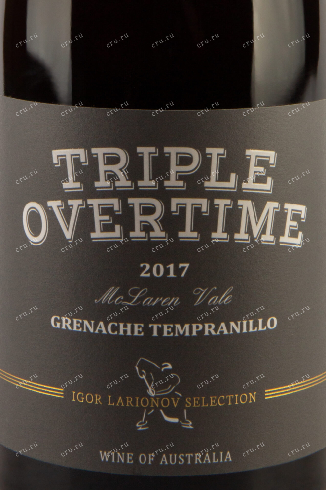 Этикетка Triple Overtime Grenach Tempranillo McLaren Vale 2017 0.75 л