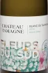 Этикетка Chateau Tamagne Fleurs du Sud Blanc de Tamagne 2024 0.75 л
