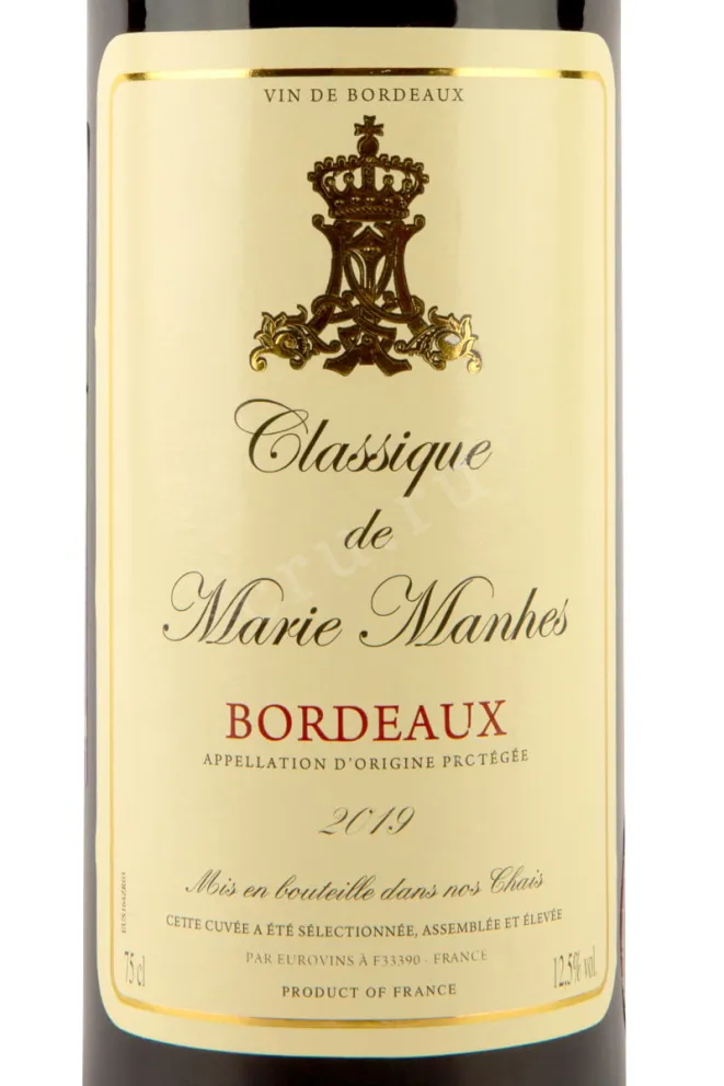 Этикетка Classique de Marie Manhes Bordeaux 2019 0.75 л