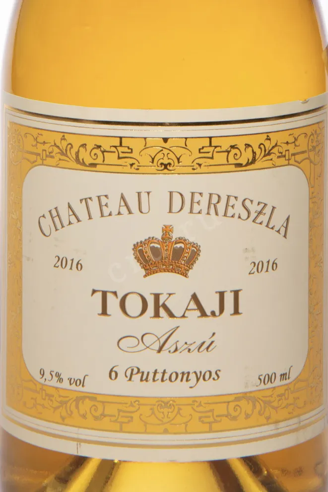 Этикетка Chateau Dereszla Tokaji Aszu 6 Puttonyos 2016 0.5 л
