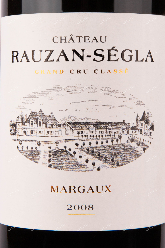 Этикетка вина Chateau Rauzan-Segla Margaux Grand Cru Classe 2008 0.75 л