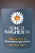 Этикетка Ronco Margherita Prosecco Extra Dry 2023 0.75 л