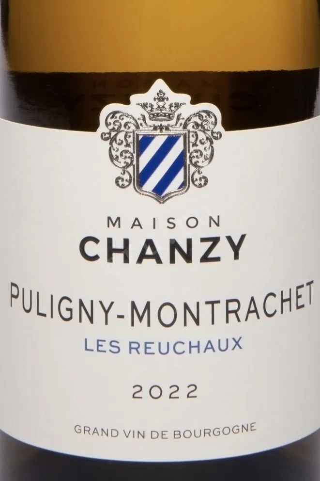 Этикетка Maison Chanzy Puligny-Montrachet Les Reuchaux 2022 0.75 л