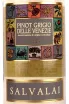Этикетка Pinot Grigio delle Venezie Salvalai 2022 0.75 л