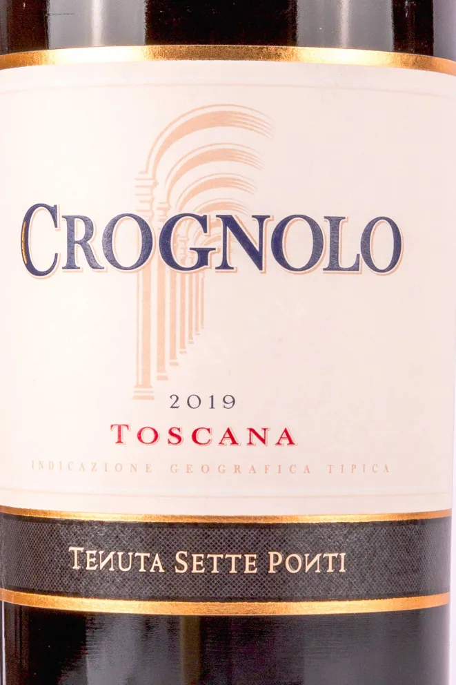 Этикетка Crognolo Sette Ponti 2019 0.75 л