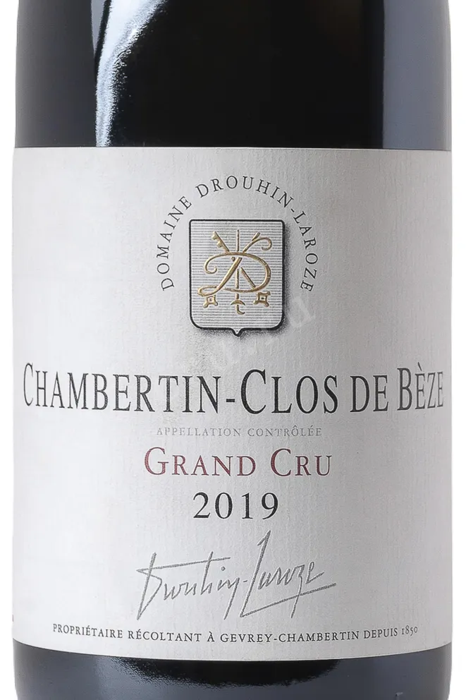 Этикетка Domaine Drouhin-Laroze Chambertin-Clos de Beze Grand Cru  2019 0.75 л