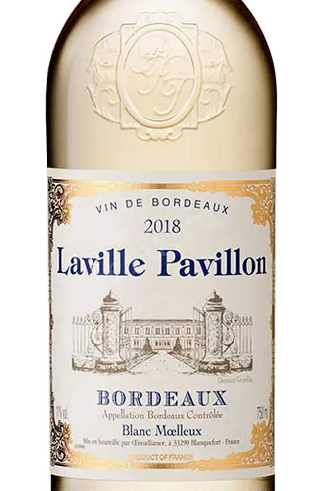 Этикетка Laville Pavillon Bordeaux Blanc Moelleux AOC 2015 0.75 л