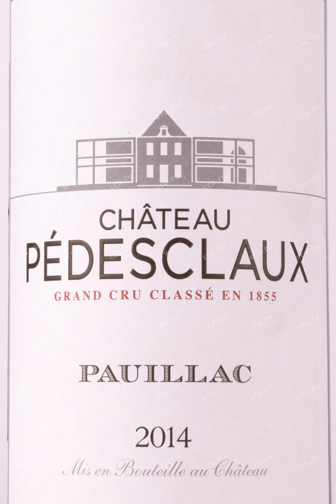 Этикетка Chateau Pedesclaux Grand Cru Classe Pauillac 2014 0.75 л